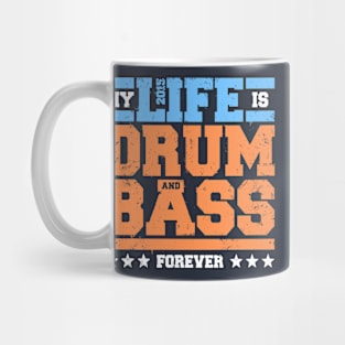 My Life is Drum and Bass 2 Mug